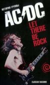 Масино Сьюзан - "Let There Be Rock": История группы "AC/DC" - читать книгу