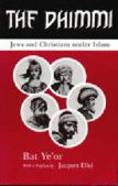Йеор Бат - «Зимми»: христиане и евреи под властью ислама - читать книгу