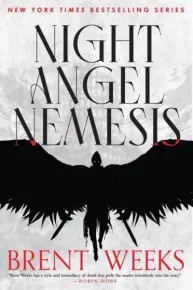 Night Angel Nemesis. Уикс Брент - читать в Рулиб