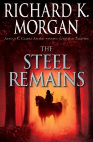 The Steel Remains. Морган Ричард - читать в Рулиб