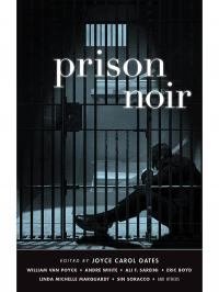 Prison Noir. Оутс Джойс - читать в Рулиб