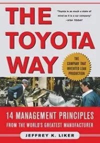 The Toyota Way: 14 Management Principles from the World's Greatest Manufacturer. Лайкер Джеффри - читать в Рулиб