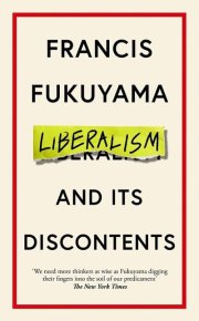 Либерализм и его недостатки. Фукуяма Фрэнсис - читать в Рулиб