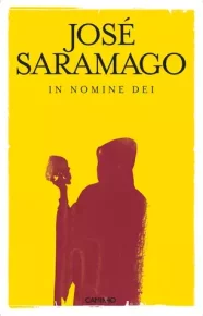 In Nomine Dei. Сарамаго Жозе - читать в Рулиб