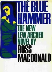 The Blue Hammer. Макдональд Росс - читать в Рулиб