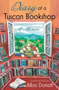 Diary of a Tuscan Bookshop. Донати Альба - читать в Рулиб