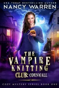 The Vampire Knitting Club: Cornwall. Уоррен Нэнси - читать в Рулиб