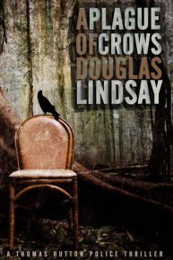 A Plague Of Crows. Lindsay Douglas - читать в Рулиб