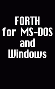 Форт-системы для MS-DOS и Windows. Броуди Лео - читать в Рулиб