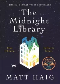 The Midnight Library. Хейг Мэтт - читать в Рулиб