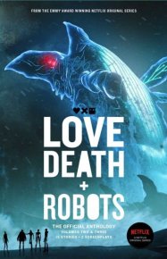 Love, Death and Robots. Volumes 2 & 3. Эллисон Харлан - читать в Рулиб