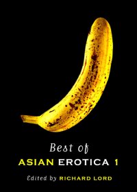 Best of Asian Erotica, Volume 1. Коллектив авторов - читать в Рулиб