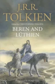 Beren and Luthien. Толкин Джон - читать в Рулиб