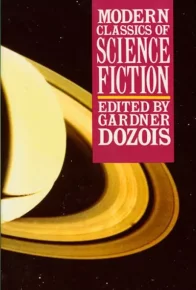 Modern Classics of Science Fiction. Дозуа Гарднер - читать в Рулиб