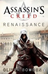 Assassin’s Creed: Renaissance (ЛП). Боуден Оливер - читать в Рулиб