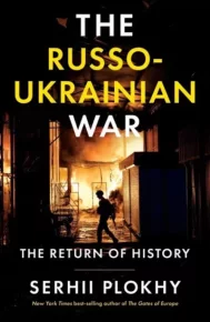 The Russo-Ukrainian War: The Return of History. Плохий Сергей - читать в Рулиб