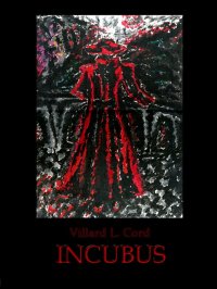 Инкуб. Корд Виллард - читать в Рулиб