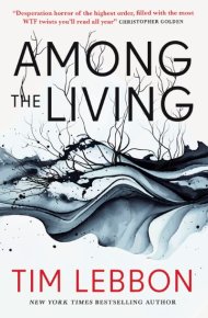 Among the Living. Леббон Тим - читать в Рулиб