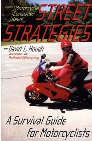 Дорожная стратегия. Учебник по выживанию для мотоциклистов. Хафф Дэвид - читать в Рулиб