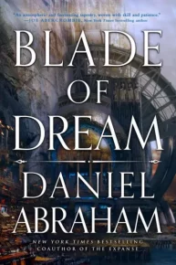 Blade of Dream. Абрахам Дэниел - читать в Рулиб