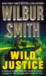 Wild Justice. Smith Wilbur - читать в Рулиб