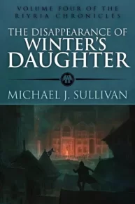 The Disappearance of Winter's Daughter. Салливан Майкл - читать в Рулиб