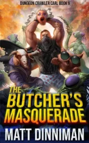 The Butcher's Masquerade. Динниман Мэтт - читать в Рулиб