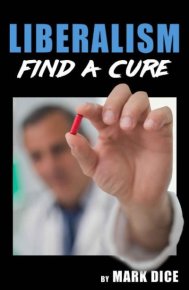 Liberalism: Find a Cure. Dice Mark - читать в Рулиб