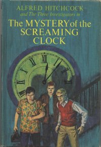 The Mystery of the Screaming Clock. Артур Роберт - читать в Рулиб
