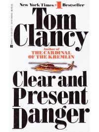 Clear and Present Danger. Clancy Tom - читать в Рулиб