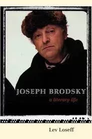 Joseph Brodsky: A Literary Life. Лосев Лев - читать в Рулиб