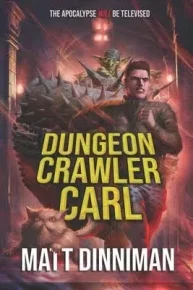 Dungeon Crawler Carl. Динниман Мэтт - читать в Рулиб