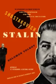 Shostakovich and Stalin. Волков Соломон - читать в Рулиб