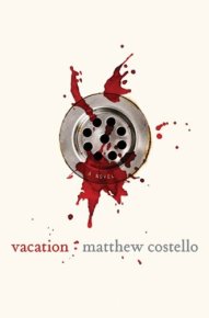 Vacation. Costello Matthew - читать в Рулиб