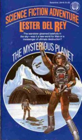 The Mysterious Planet. Дель Рей Лестер - читать в Рулиб